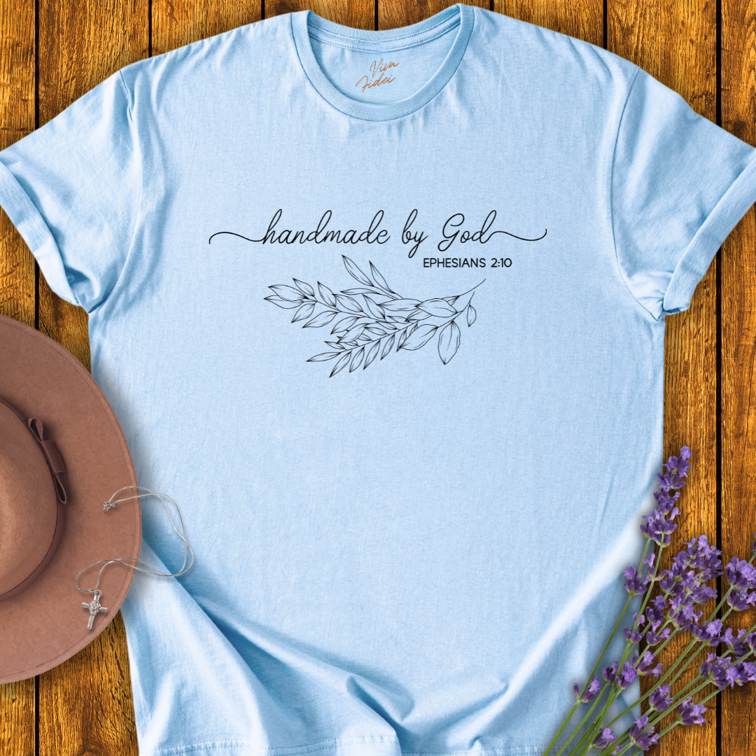 Handmade by God T-Shirt