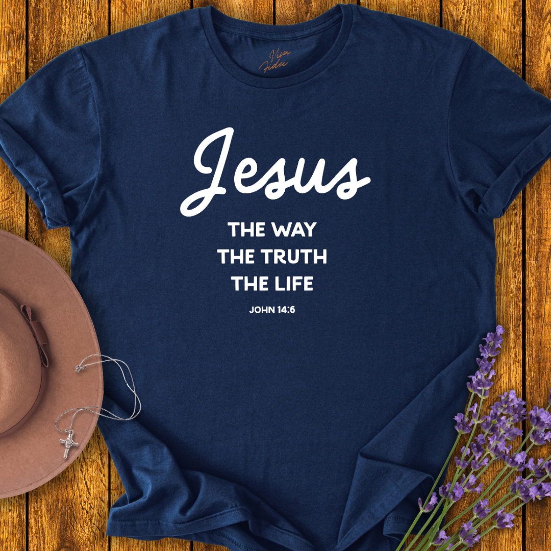 Jesus - the Way the Truth the Life T-Shirt