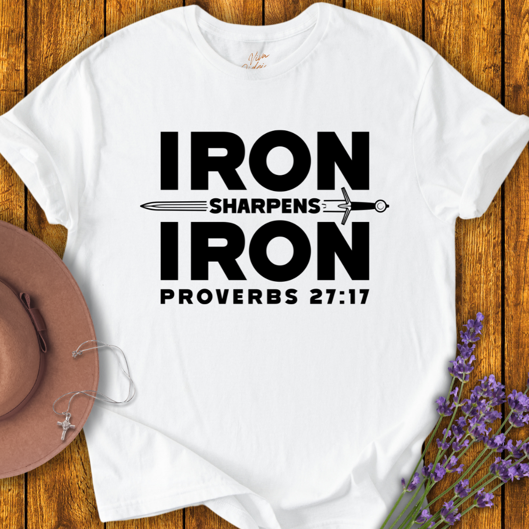 Iron Sharpens Iron T-shirt