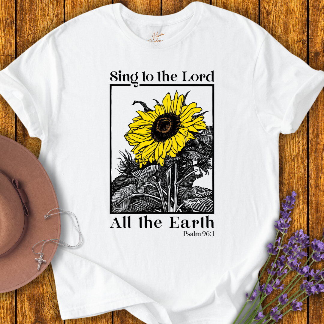 Sing to the Lord T Shirt