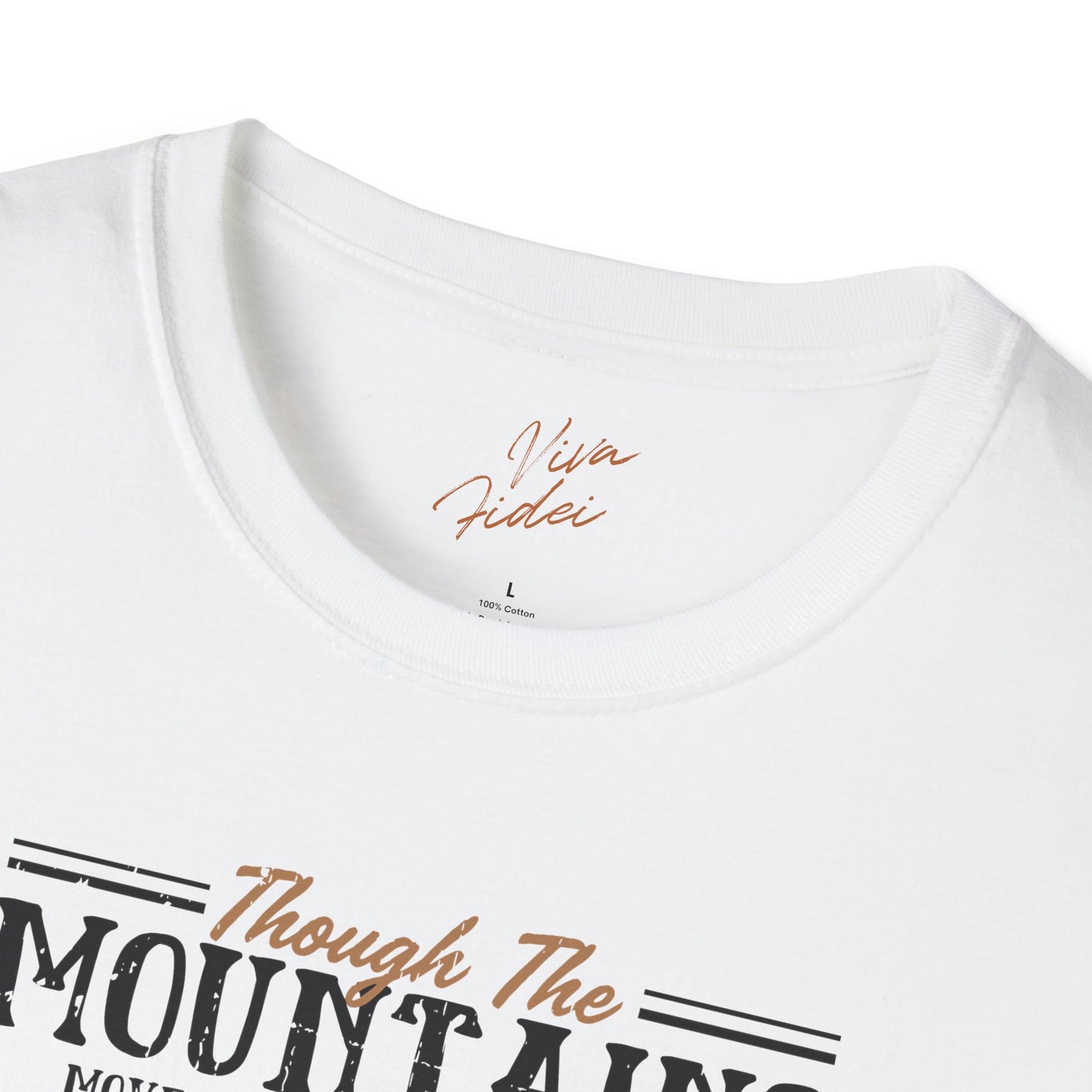 Though the Mountains Move T-Shirt