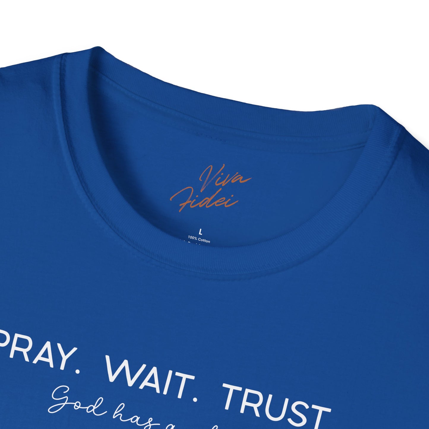 Pray Wait Trust T-Shirt