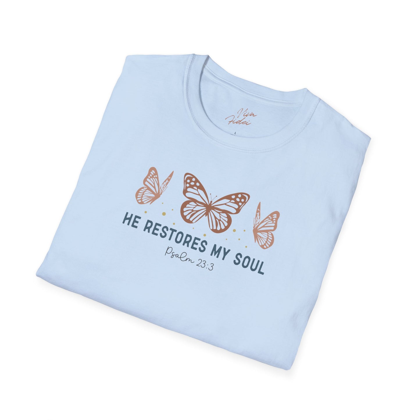 He Restores My Soul T-Shirt