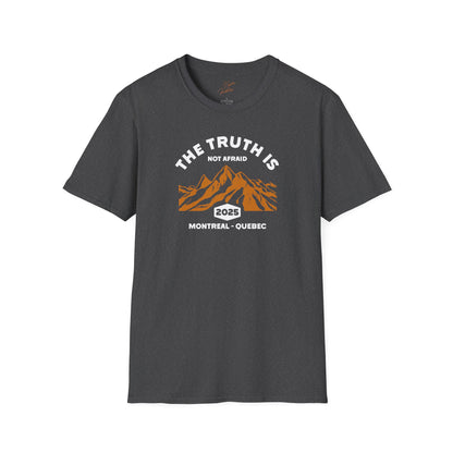 Truth is Not Afraid T-Shirt