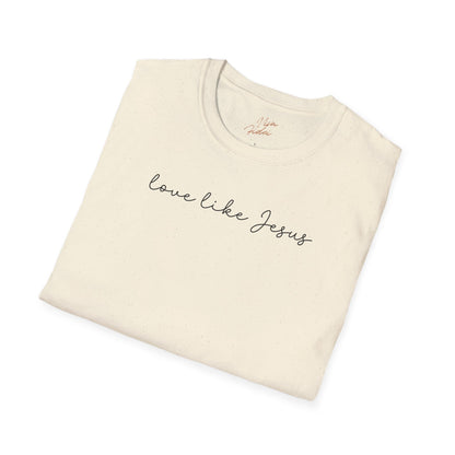 Love Like Jesus T-Shirt