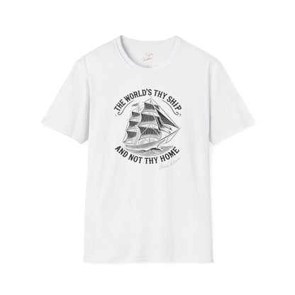 The World's Thy Ship T-Shirt