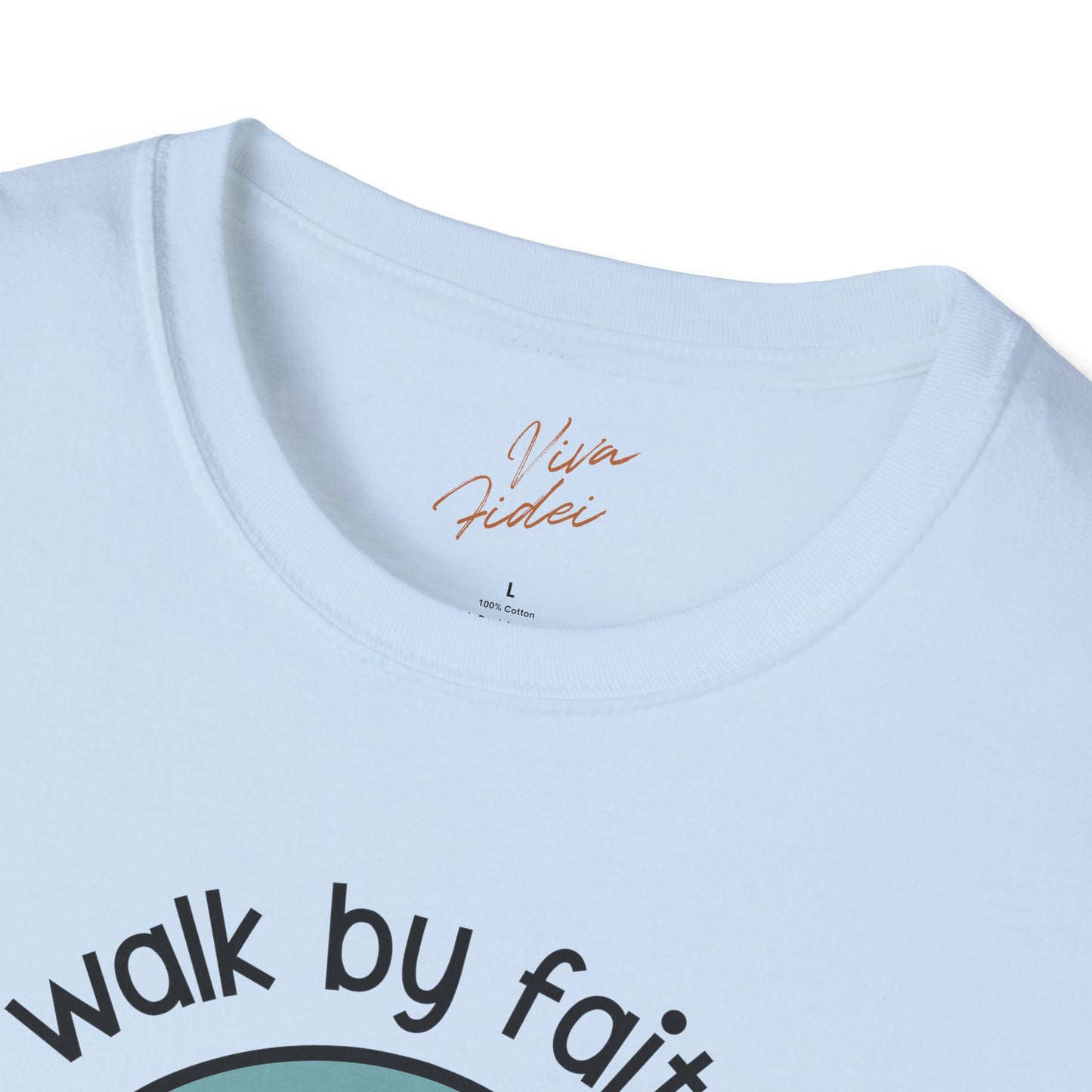 Walk by Faith T-Shirt