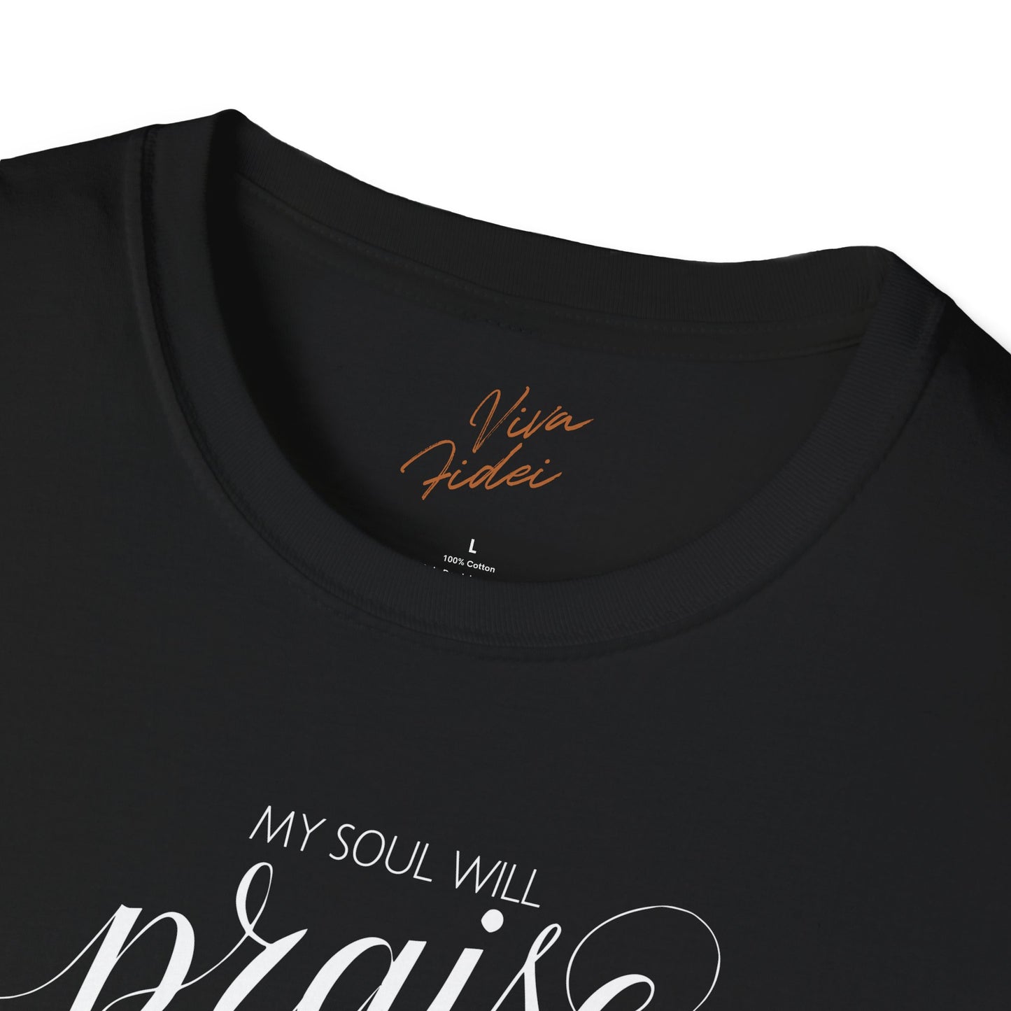 My Soul Will Praise T-Shirt