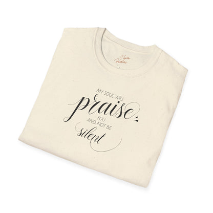 My Soul Will Praise T-Shirt