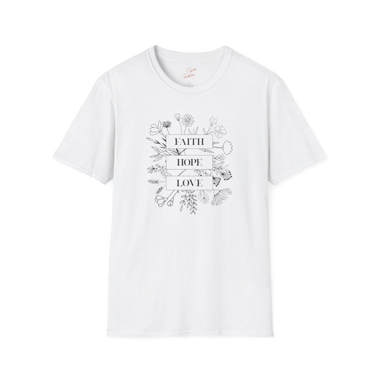 Faith Hope and Love T-Shirt