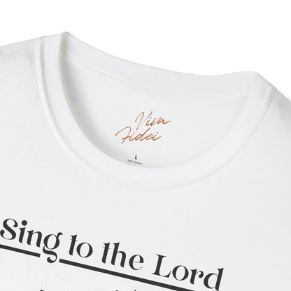 Sing to the Lord T-Shirt