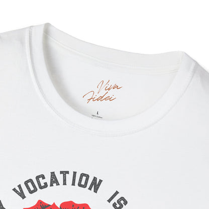 My Vocation is Love T-Shirt