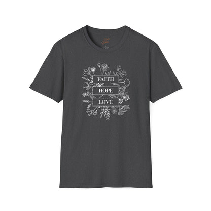 Faith Hope and Love T-Shirt