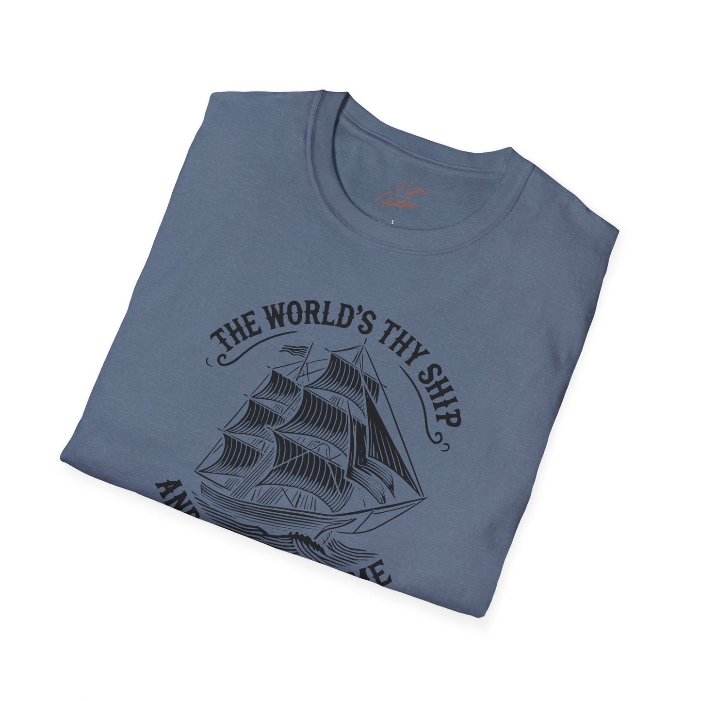 The World's Thy Ship T-Shirt