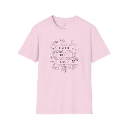 Faith Hope and Love T-Shirt