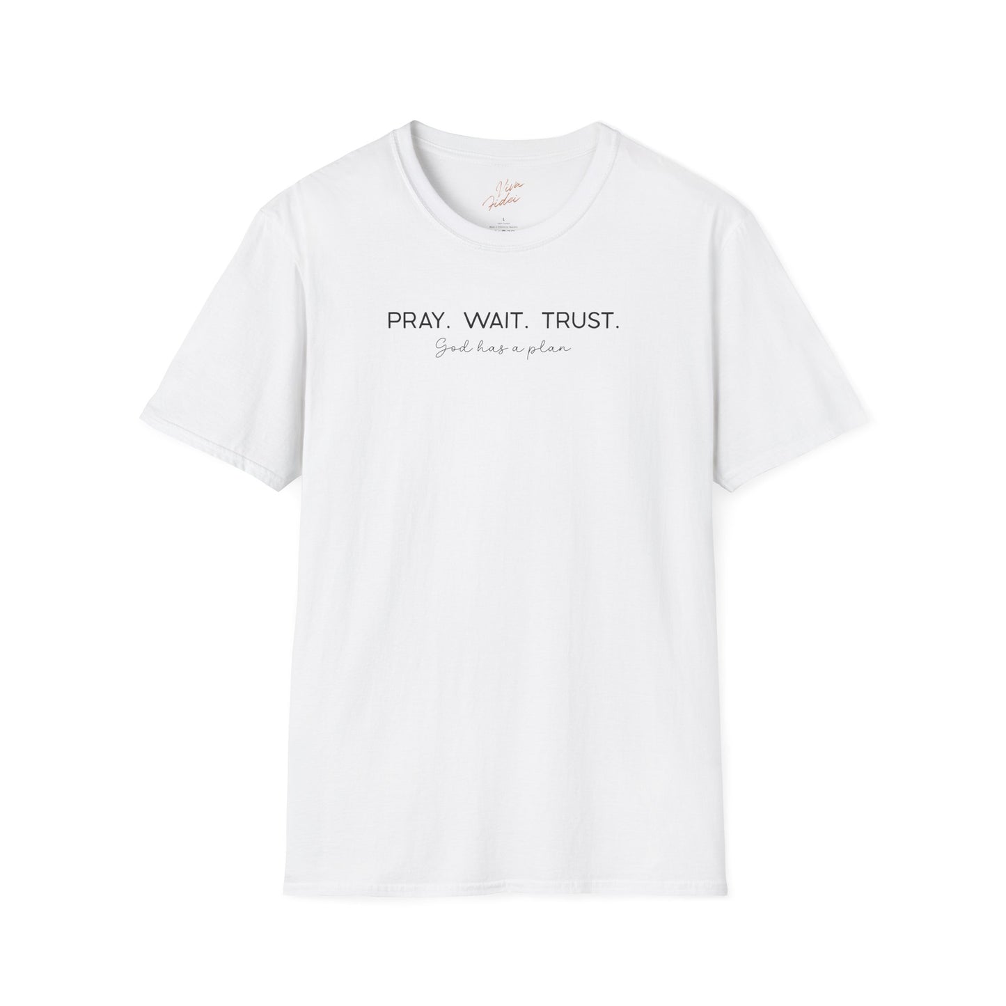 Pray Wait Trust T-Shirt