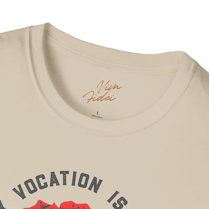 My Vocation is Love T-Shirt