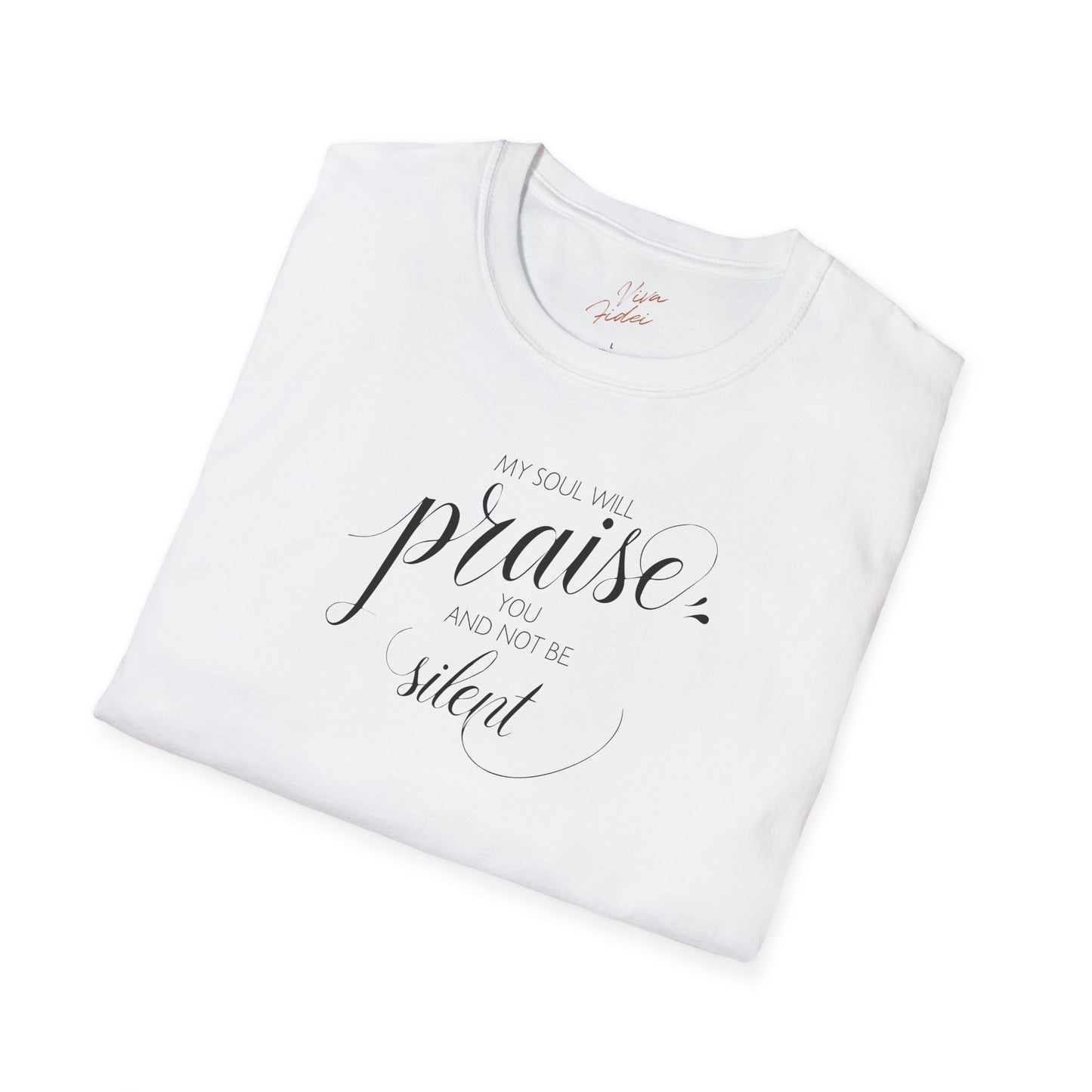 My Soul Will Praise T-Shirt