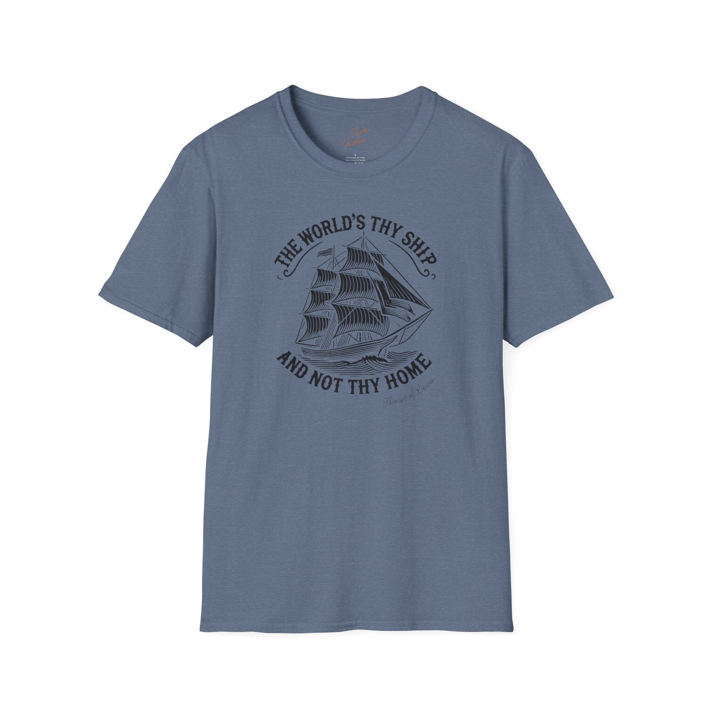 The World's Thy Ship T-Shirt