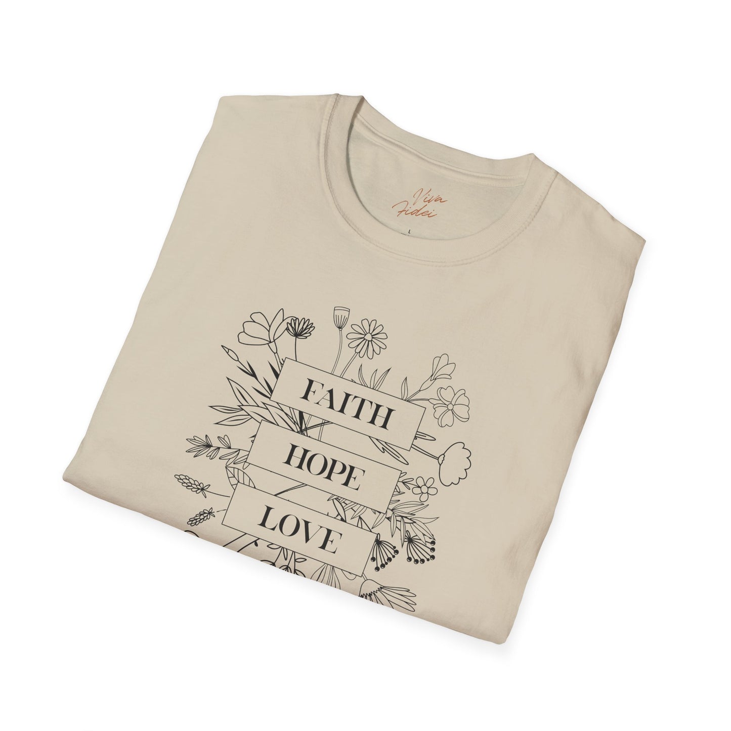 Faith Hope and Love T-Shirt