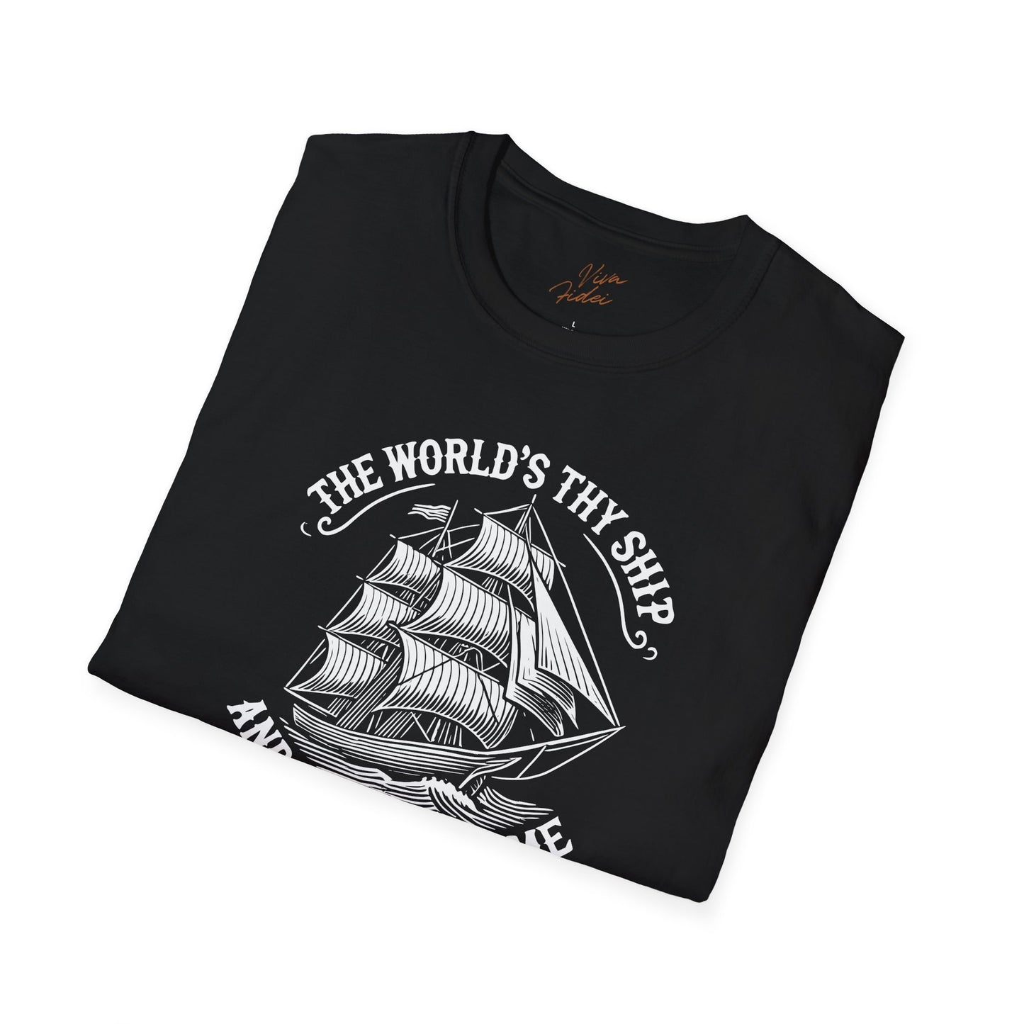 The World's Thy Ship T-Shirt