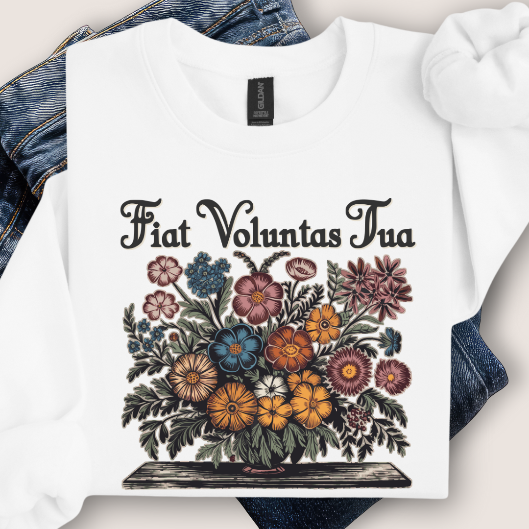 Fiat Voluntas Tua Sweatshirt