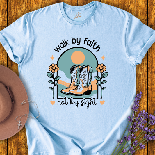 Walk by Faith T-Shirt