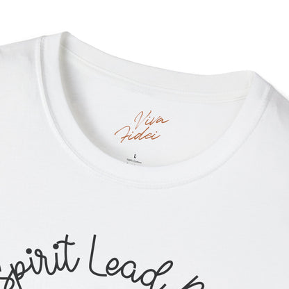 Spirit Lead Me T-Shirt