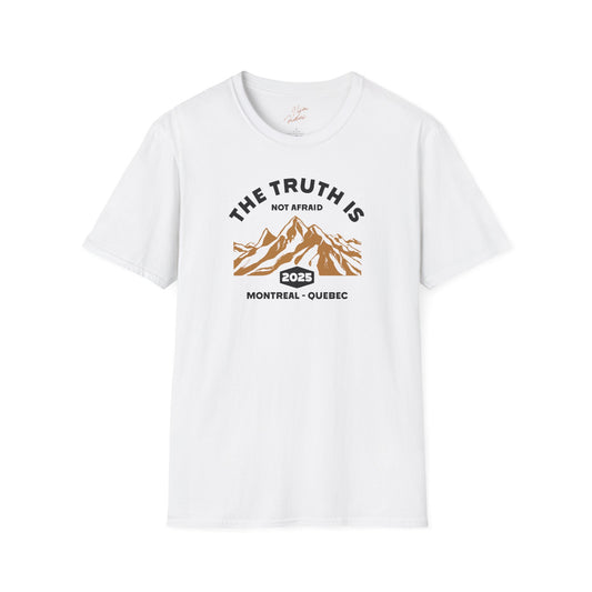 Truth is Not Afraid T-Shirt