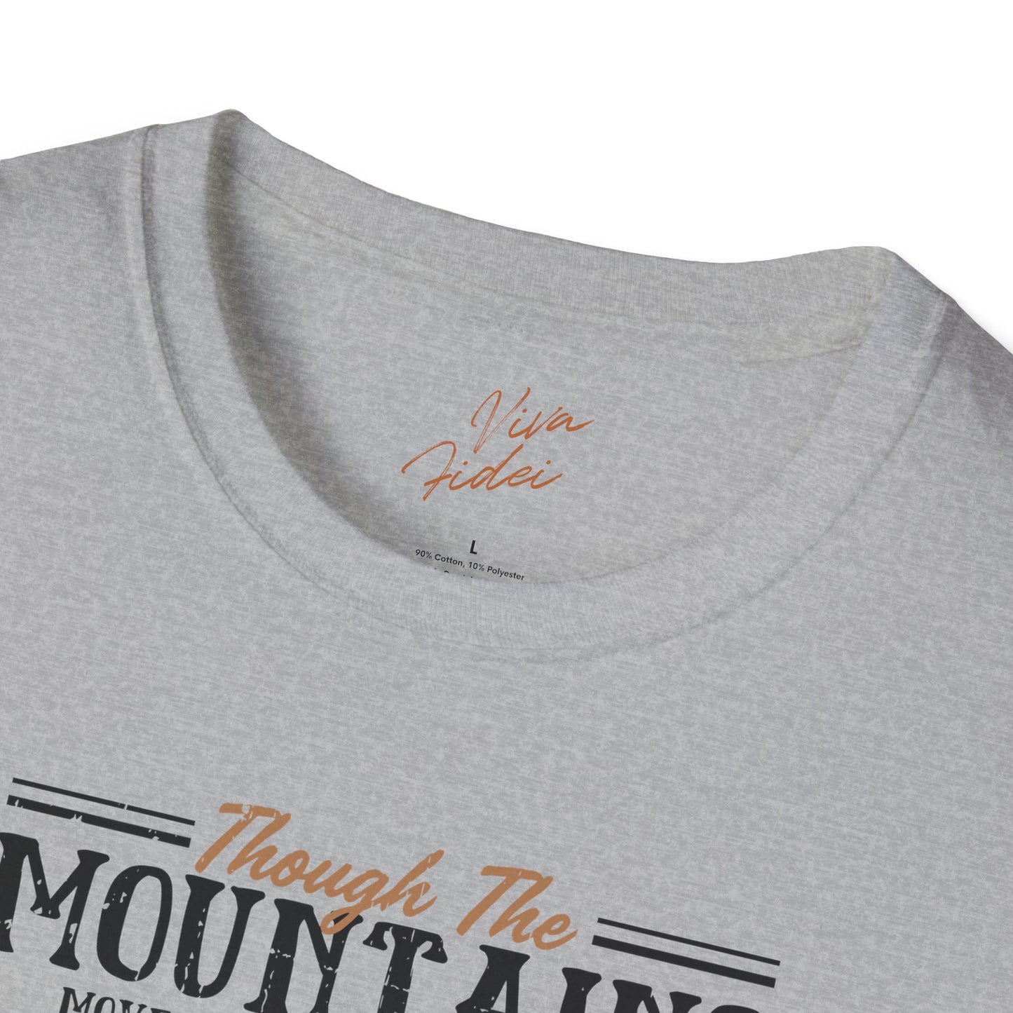 Though the Mountains Move T-Shirt