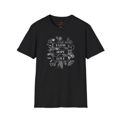 Faith Hope and Love T-Shirt