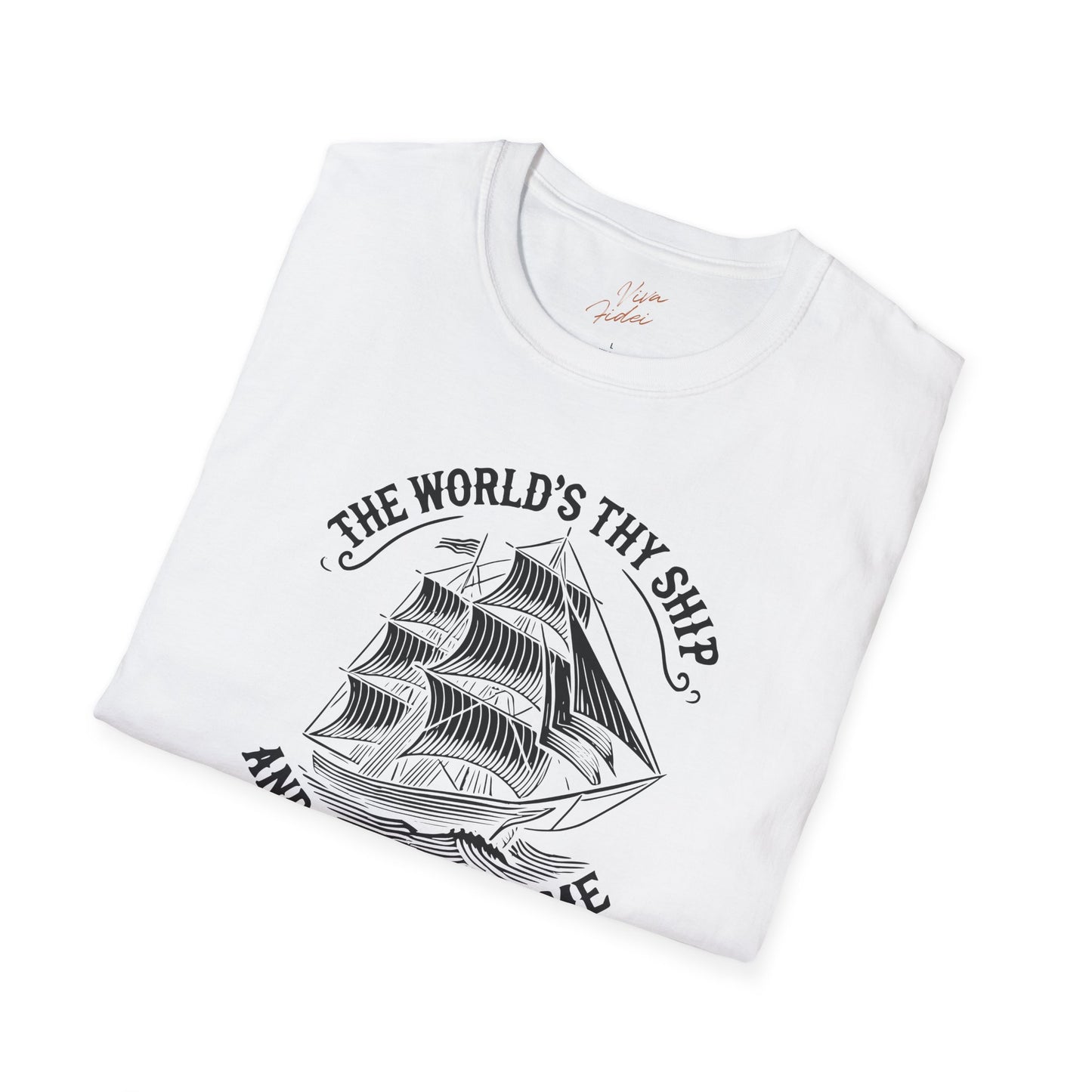 The World's Thy Ship T-Shirt