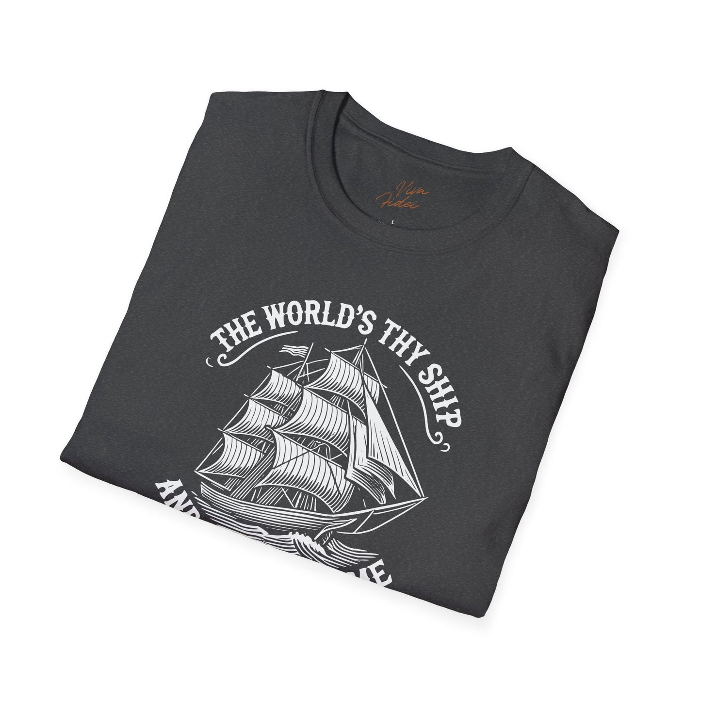 The World's Thy Ship T-Shirt