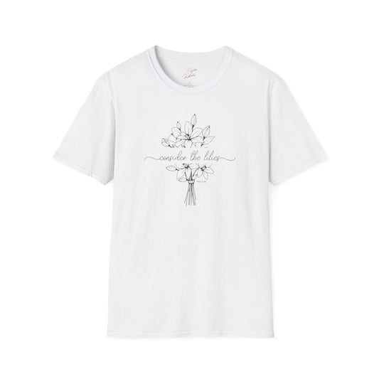 Consider the Lilies T-Shirt