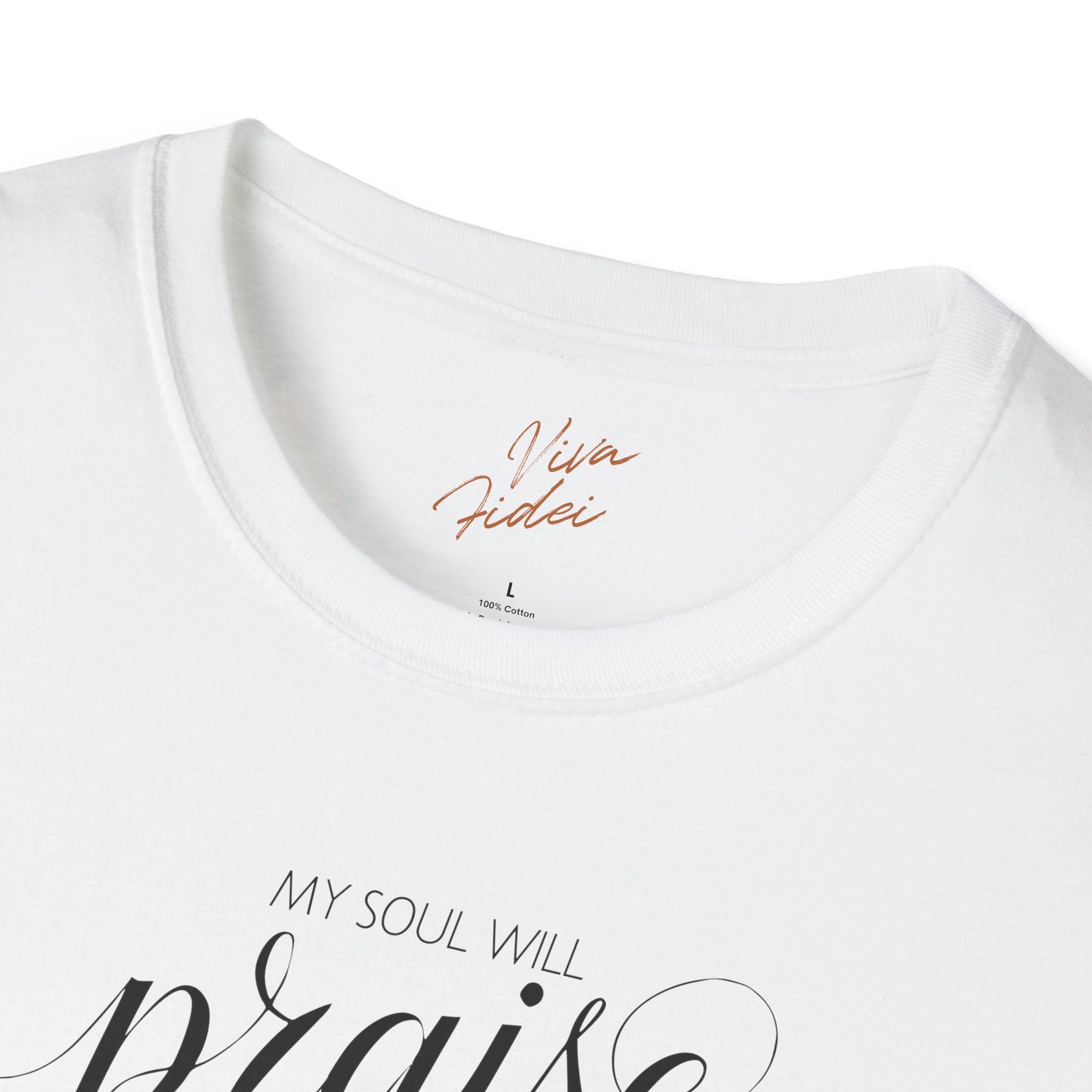 My Soul Will Praise T-Shirt