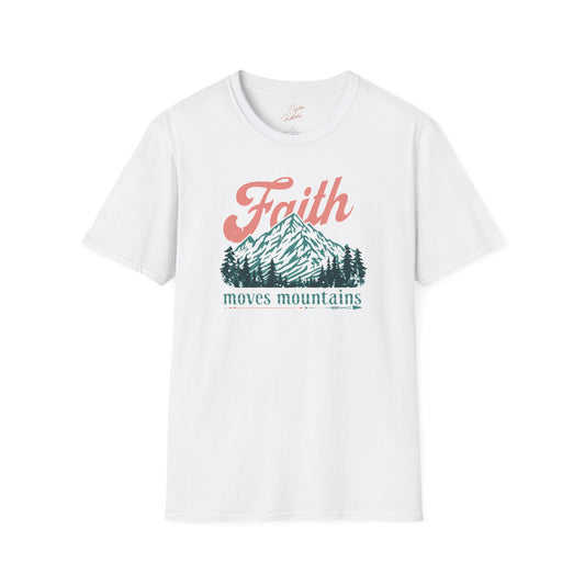 Faith Moves Mountains T-Shirt