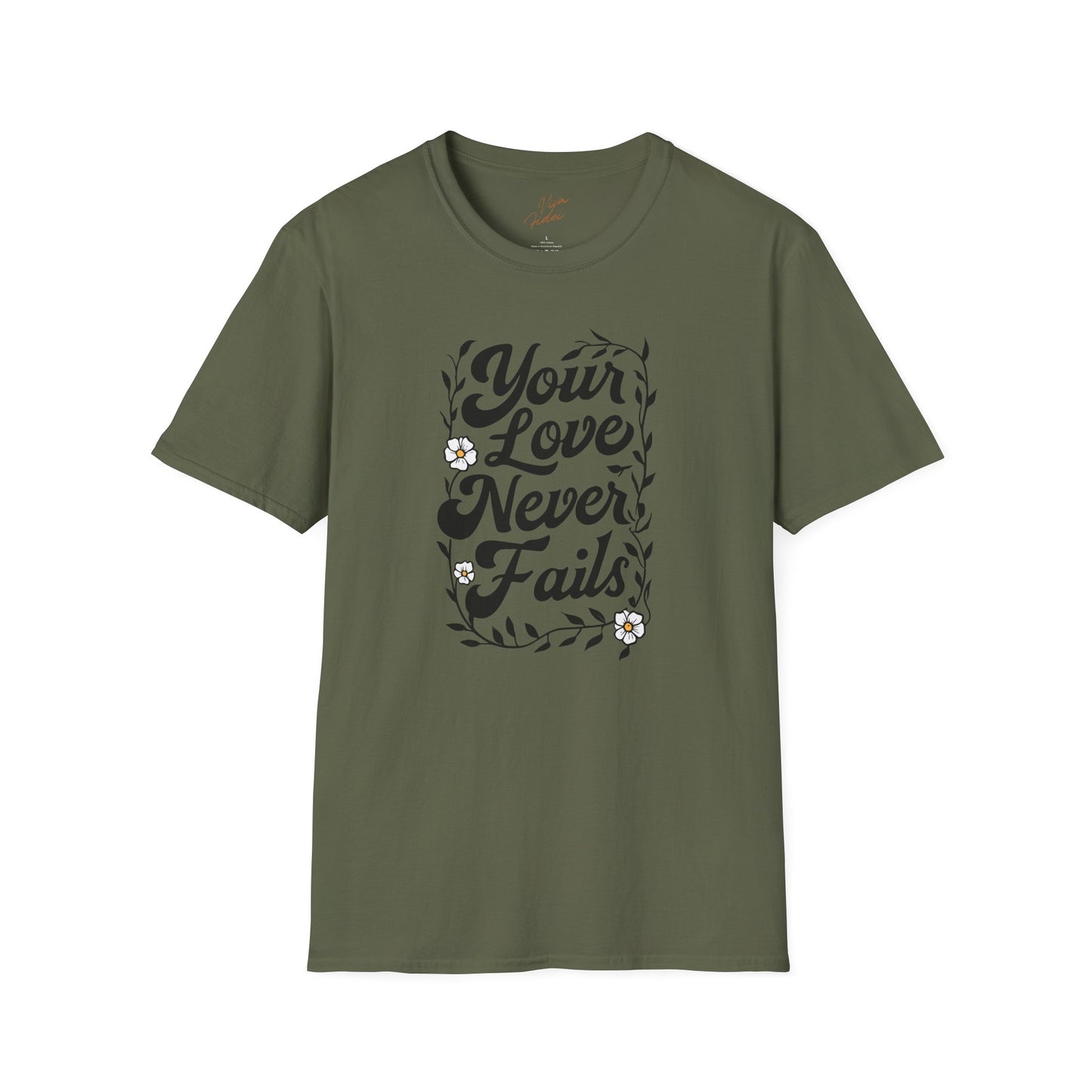 Your Love Never Fails T-Shirt