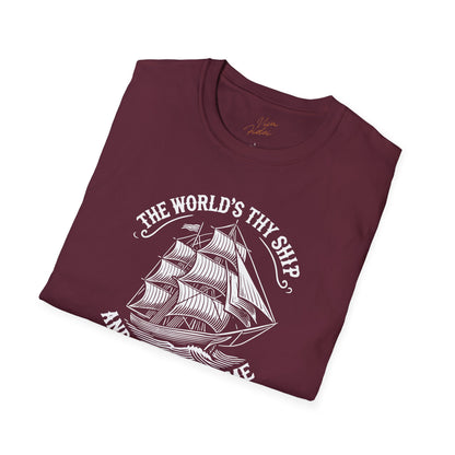 The World's Thy Ship T-Shirt