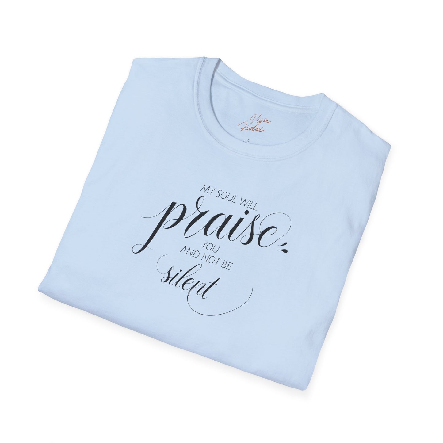 My Soul Will Praise T-Shirt