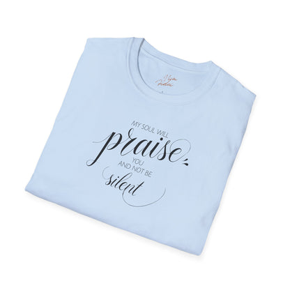 My Soul Will Praise T-Shirt