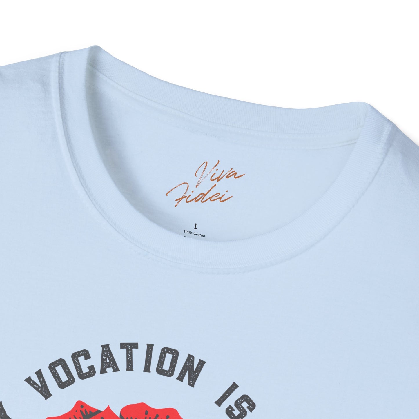 My Vocation is Love T-Shirt