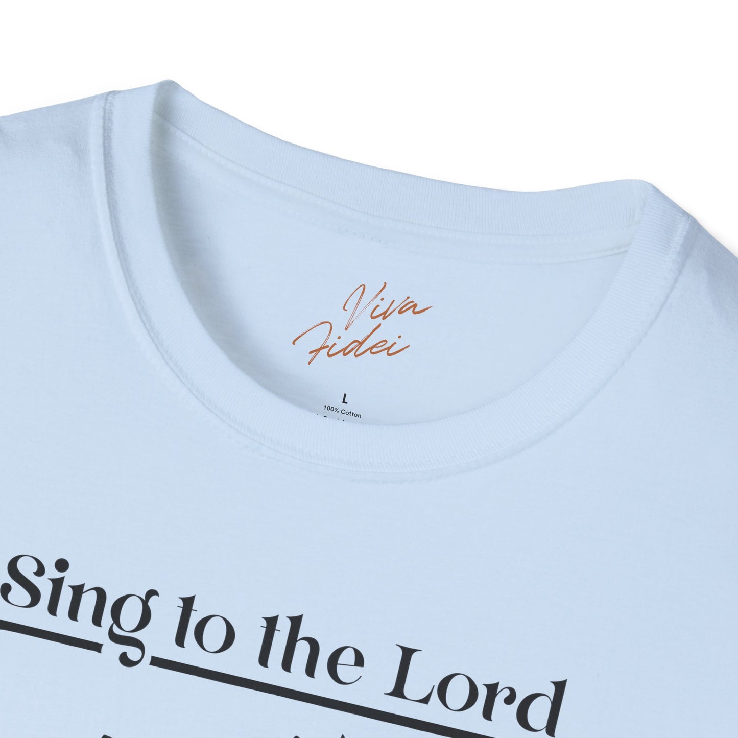 Sing to the Lord T-Shirt