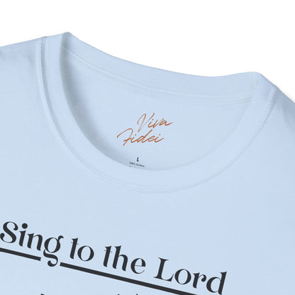 Sing to the Lord T-Shirt