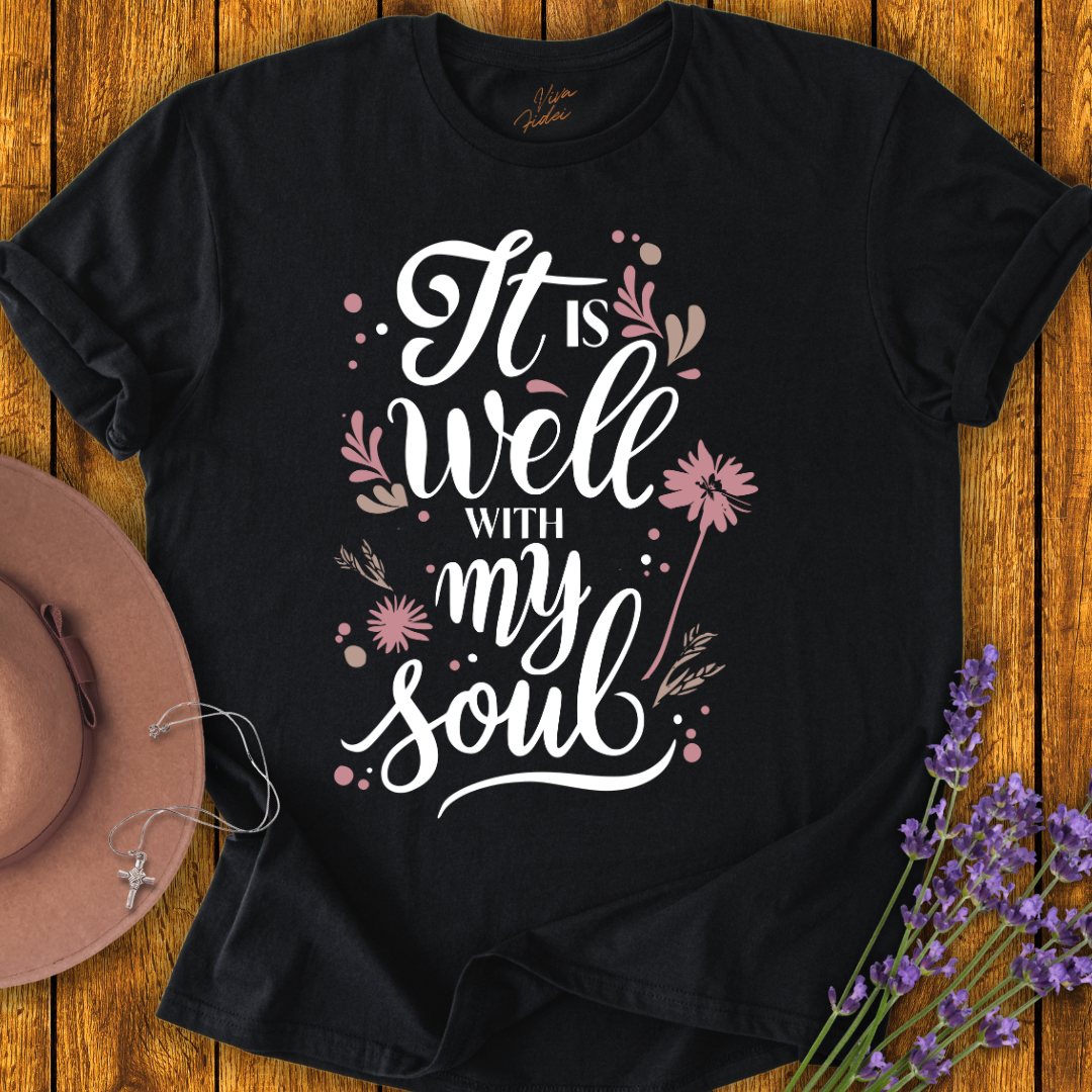 It Is Well T-Shirt