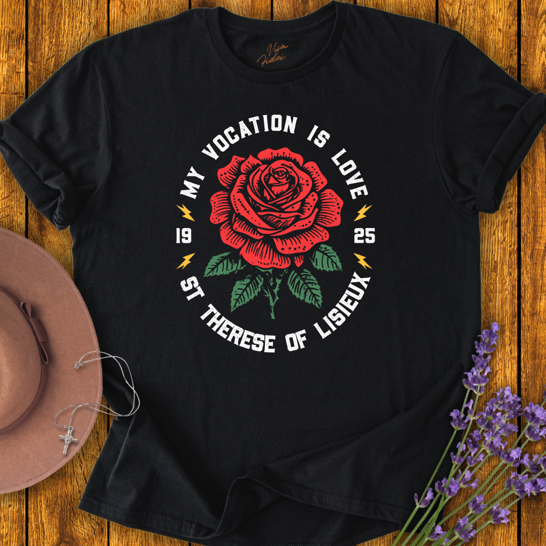 My Vocation is Love T-Shirt