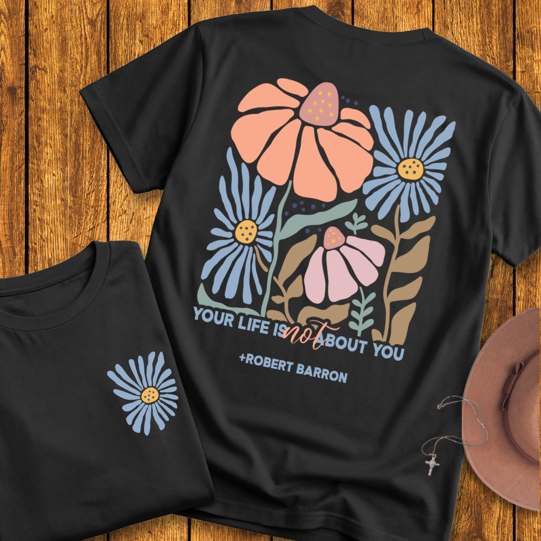 Not About You T-Shirt - NEW!