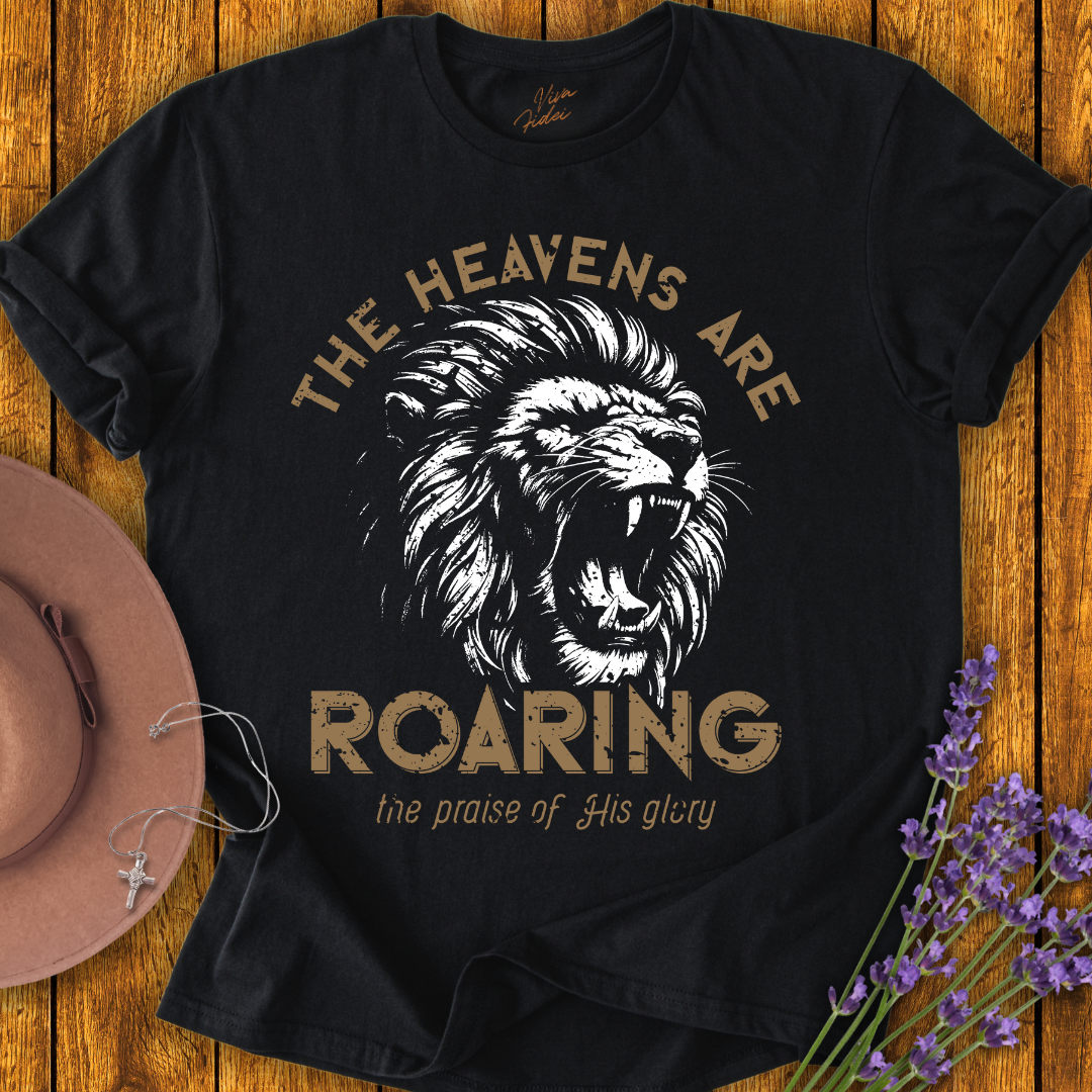 Heavens Are Roaring T-Shirt