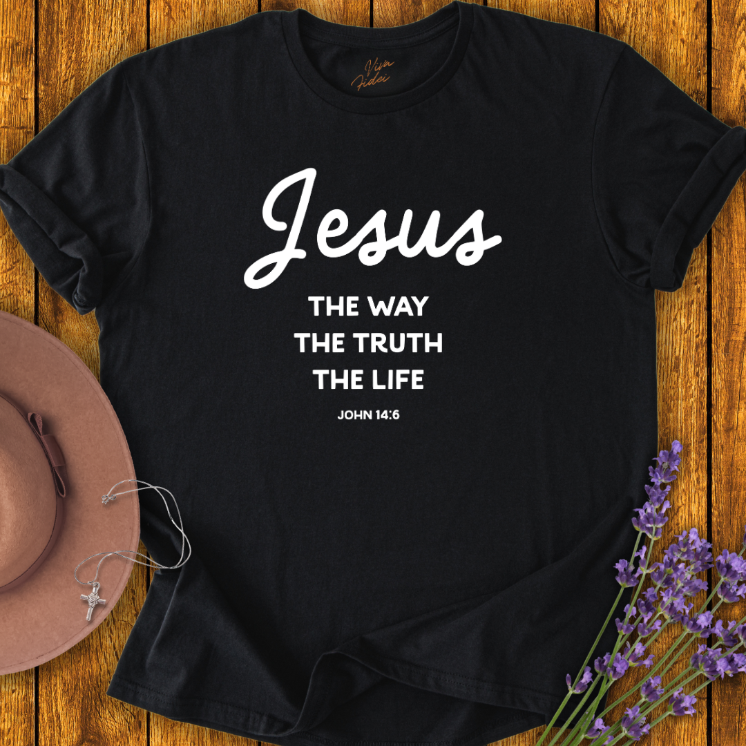 Jesus - the Way the Truth the Life T-Shirt