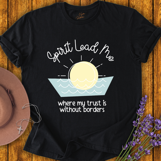Spirit Lead Me T-Shirt