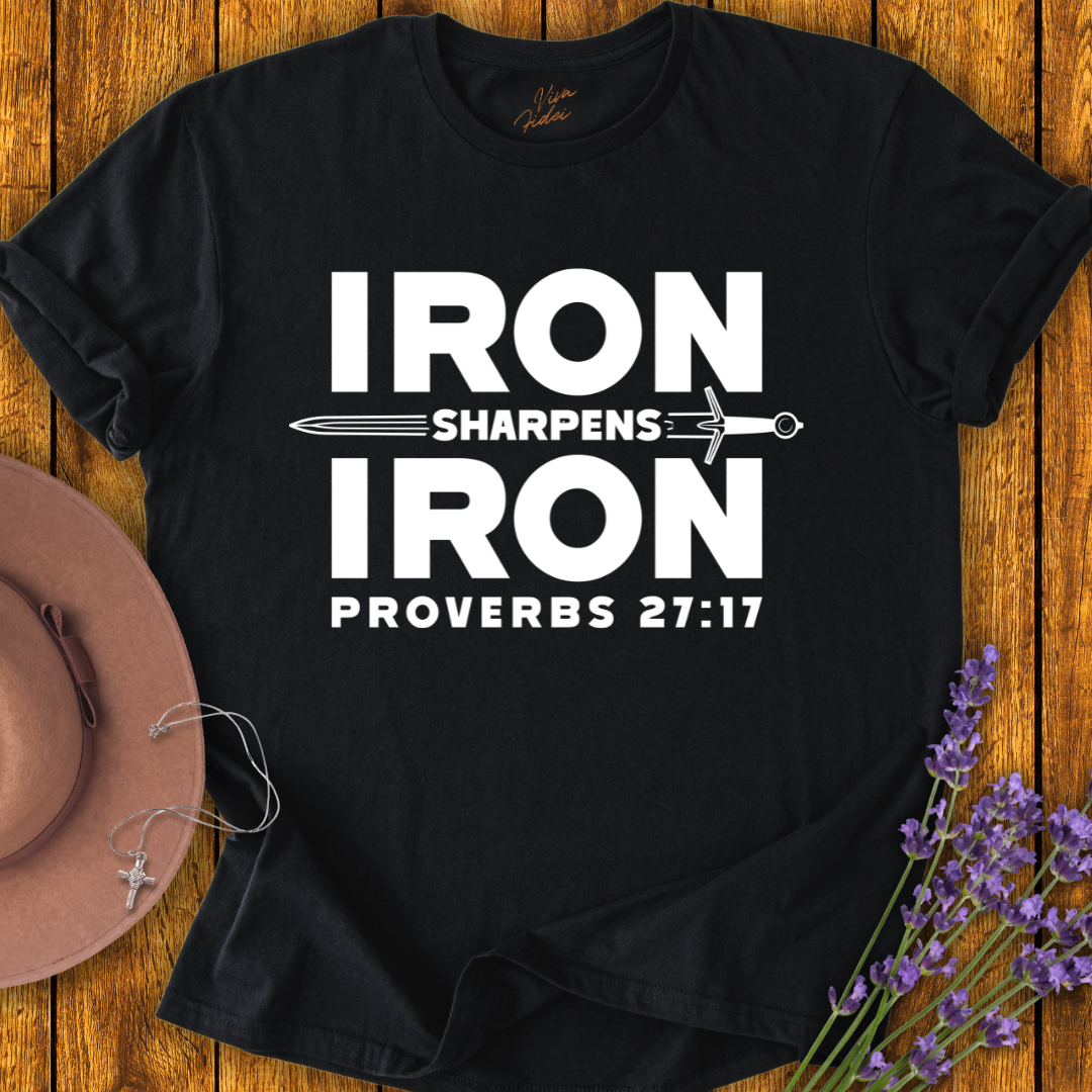 Iron Sharpens Iron T-shirt